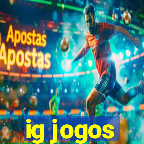 ig jogos